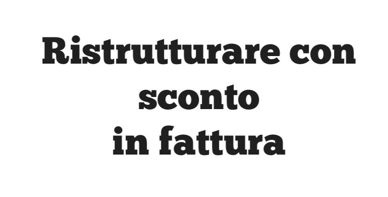 Ristrutturare il Bagno con Sconto in Fattura - Guida 2025